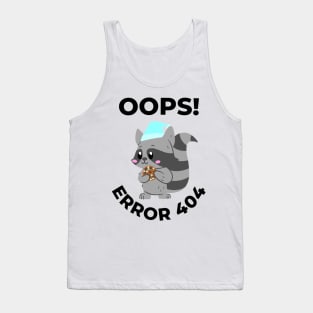 Oops error 404 raccoon - Computer Tank Top